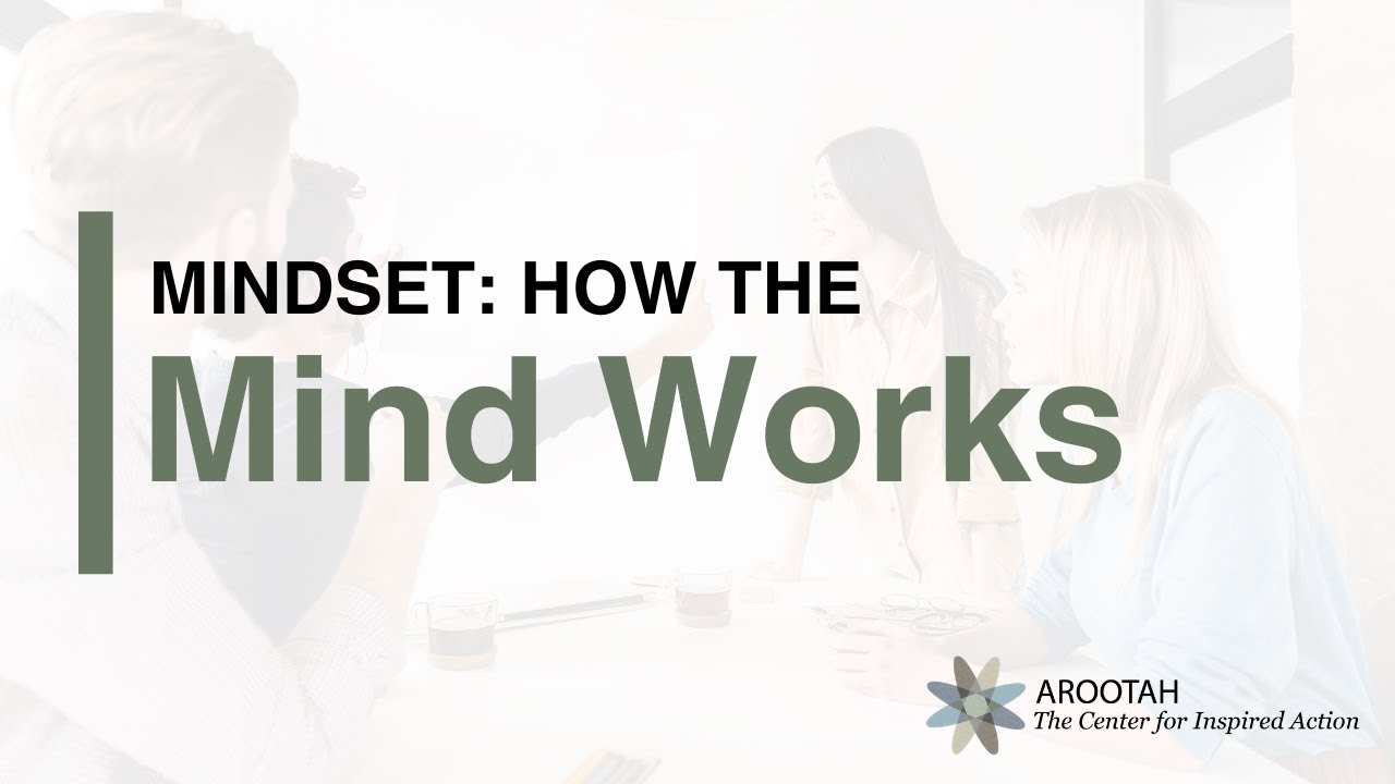 Mindset: How the Mind Works