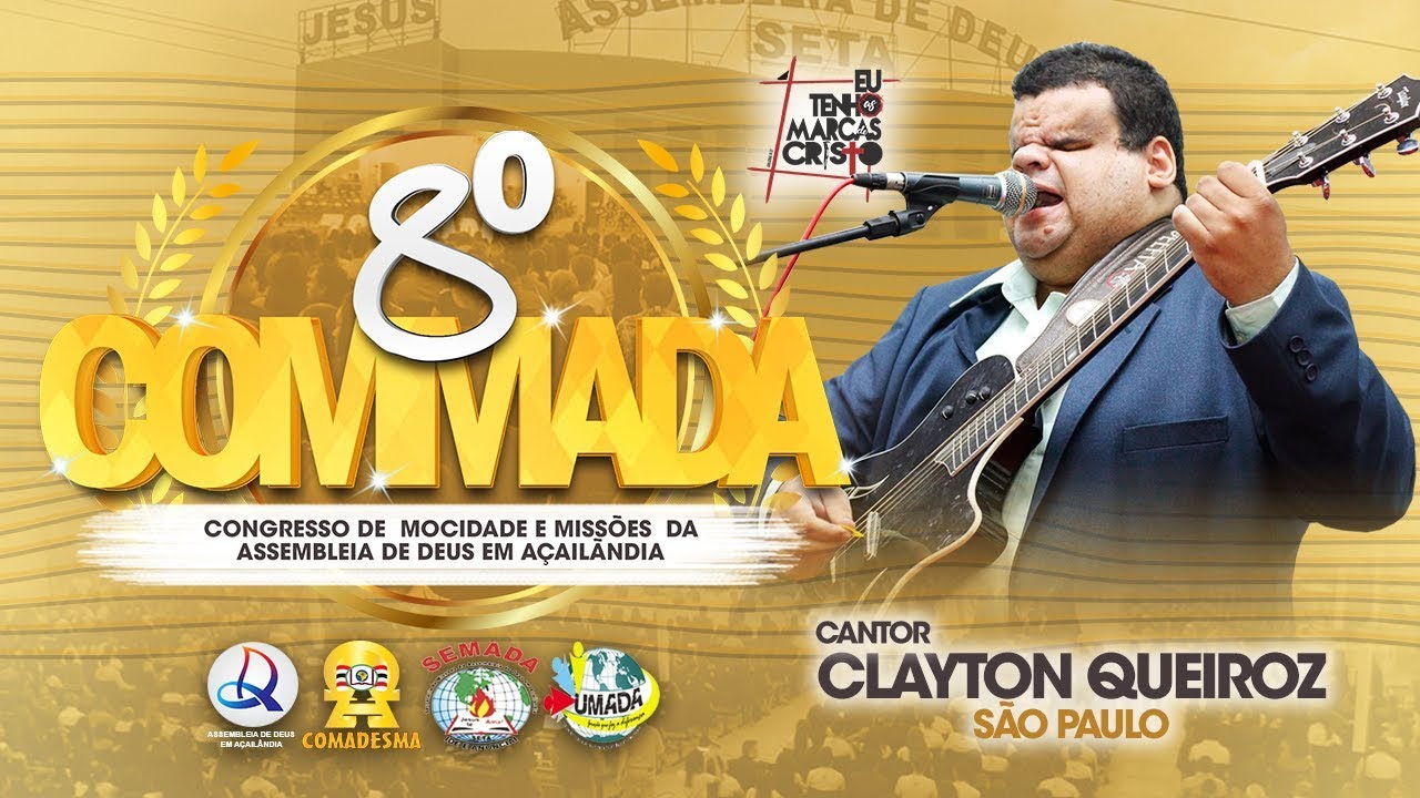 Clayton Queiroz | Ministração | 8º COMMADA