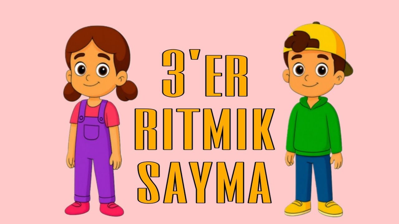3'ER RİTMİK SAYMA ŞARKISI_ 3'ER 3'ER SAYMA_ 3'ER 3'ER RİTMİK SAYMA_ RİTMİK SAYMALAR #sayılar 