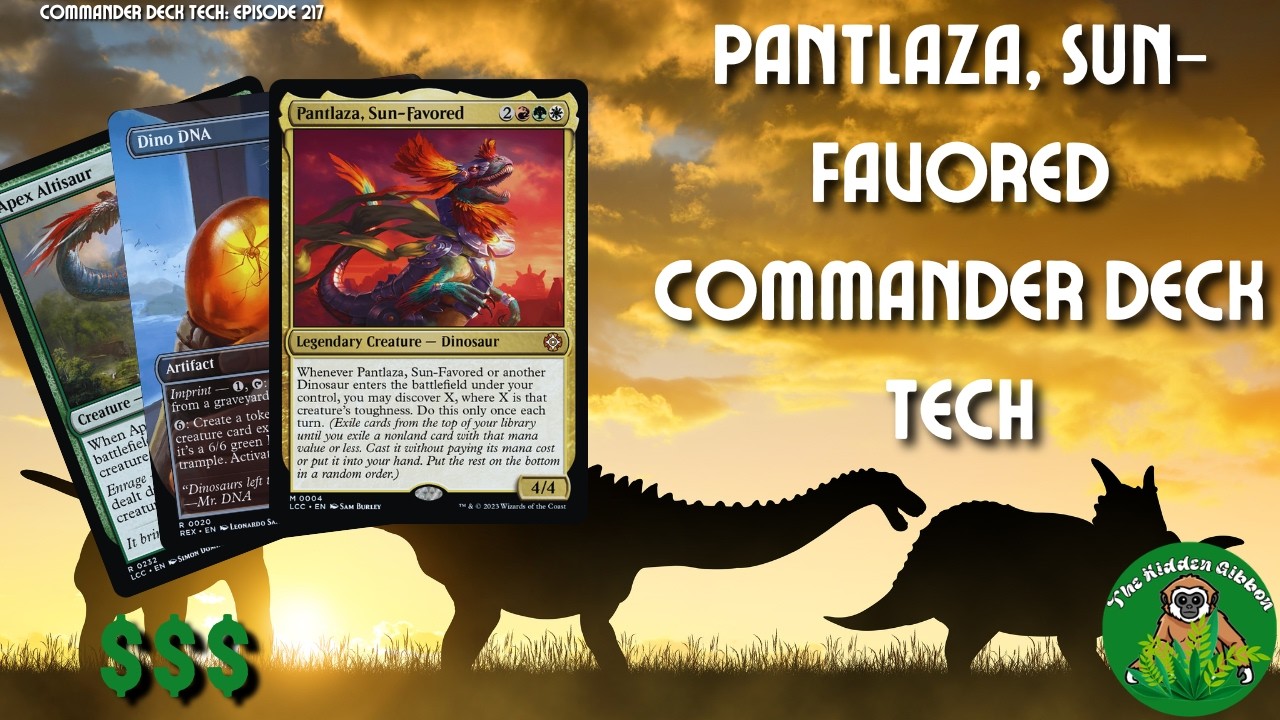Pantlaza, Sun Favored | Dinosaurs, Discover, Aggro | MTG Commander Deck Tech | Episode 217