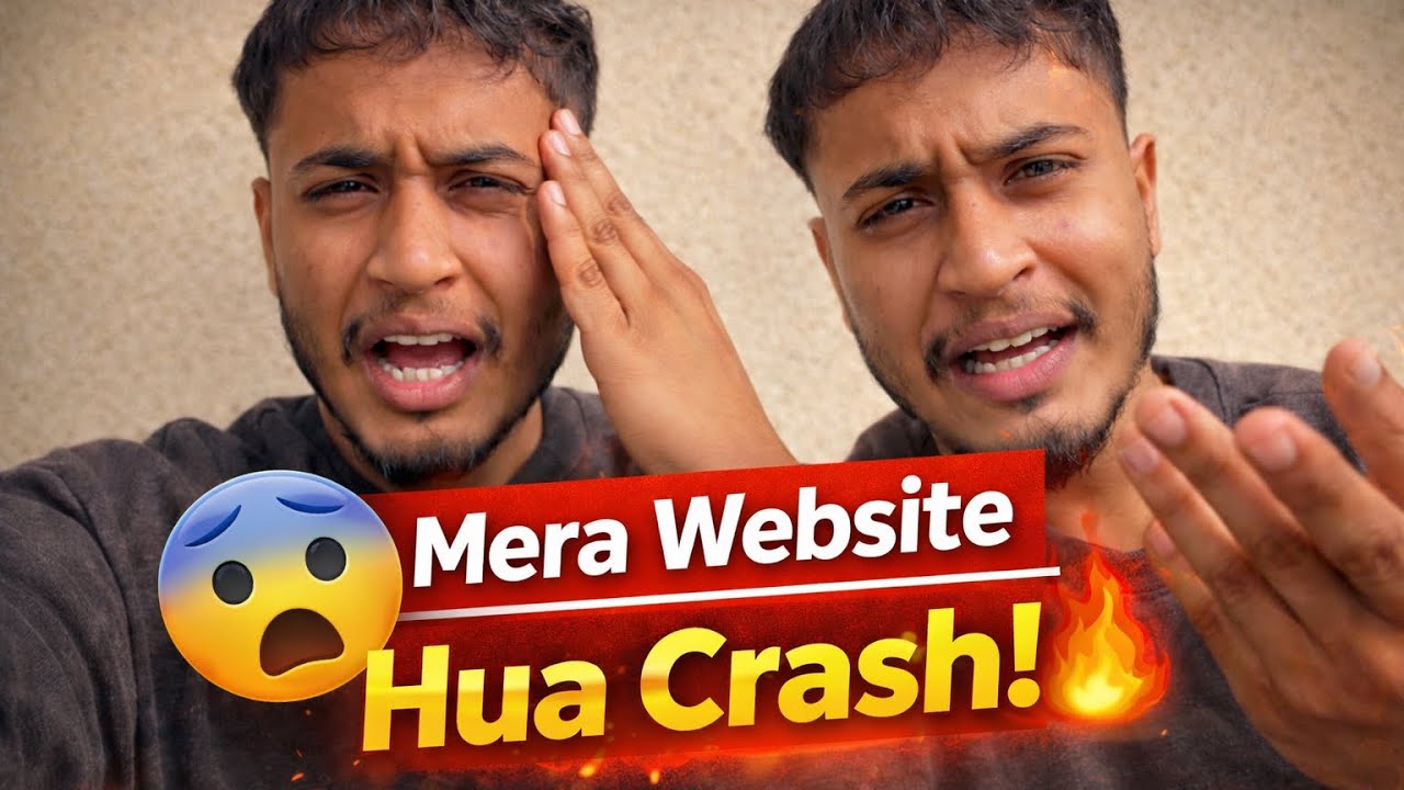 Mera Website Hua Crash! 😨🔥 | Real Problem & Solution