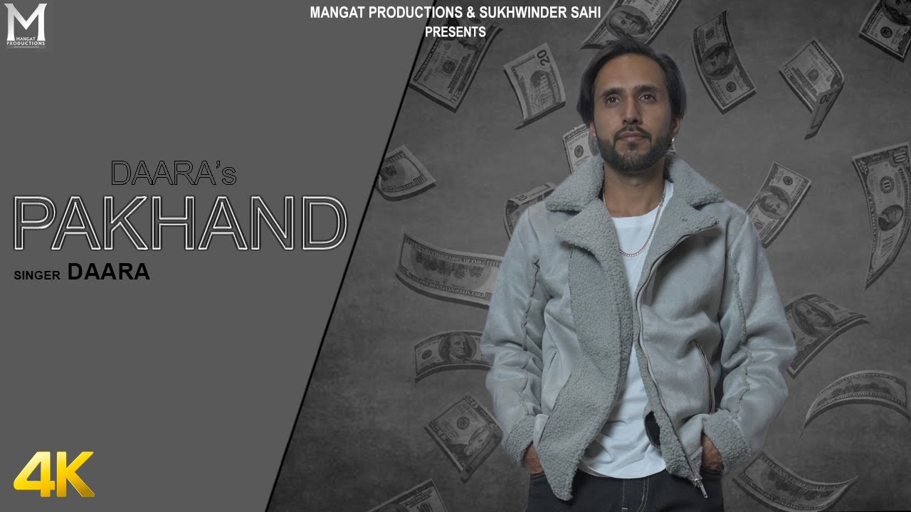DAARA : Pakhand (Official Video) New Punjabi Songs 2021 | Mangat Productions