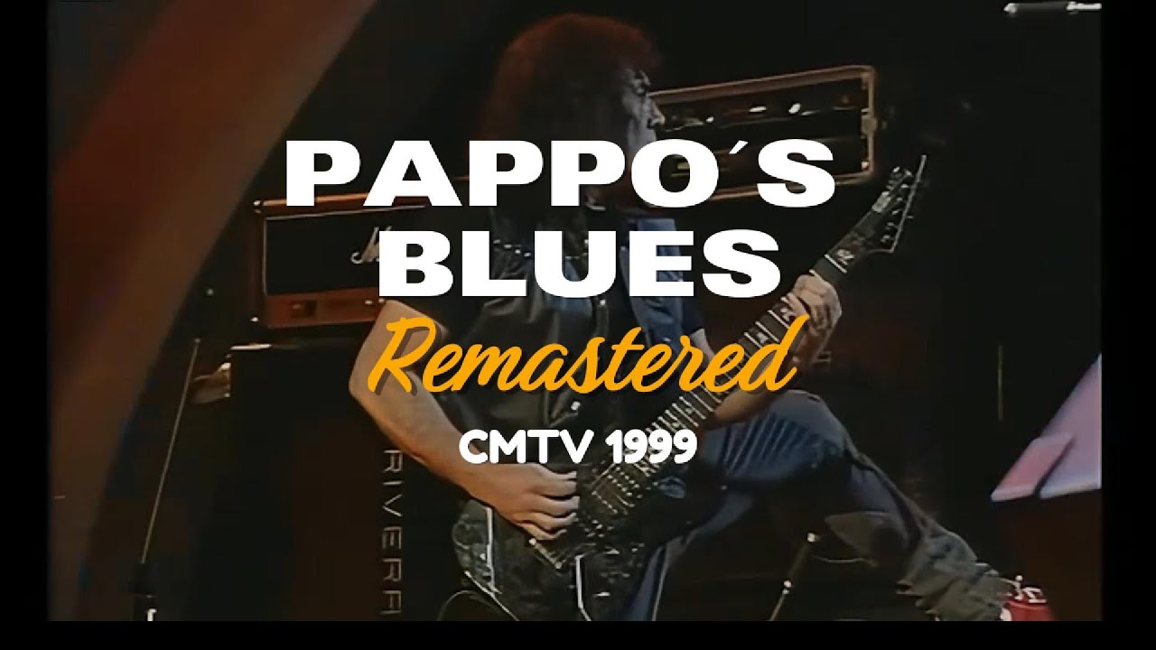 Pappo´s Blues CMTV 1999  (Remasterizado)