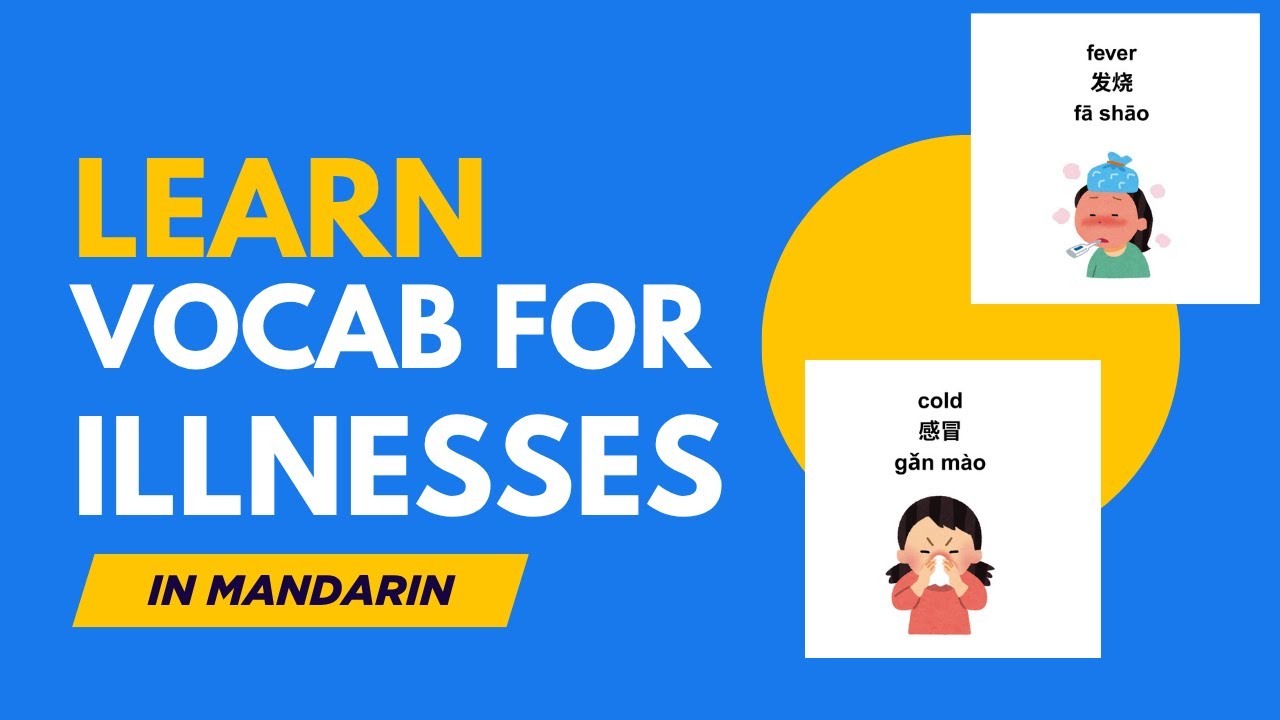 Learn Vocabulary For Sickness & Illnesses In Mandarin | For Kids & Adults | Easy Chinese Learning