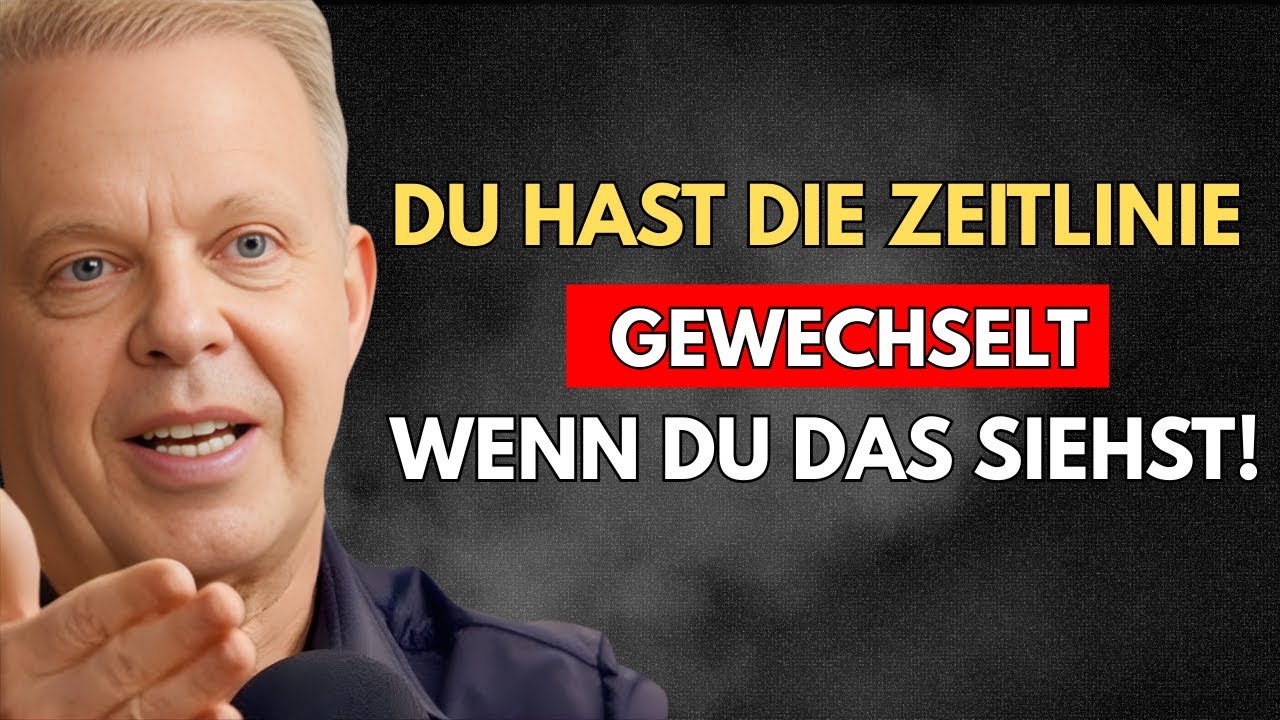 Du hast die ZEITLINIE gewechselt – Wenn du das siehst! | Joe Dispenza