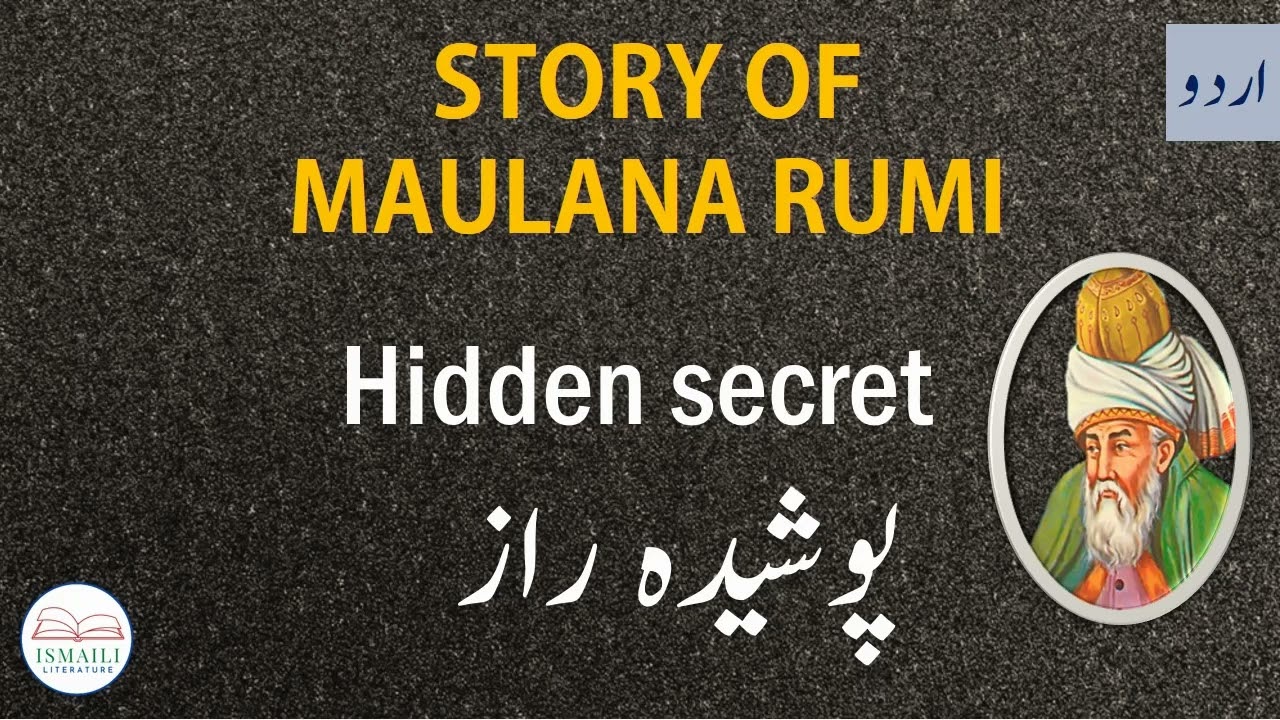 Hikayat e Rumi | Hidden Secret | Ismaili Literature