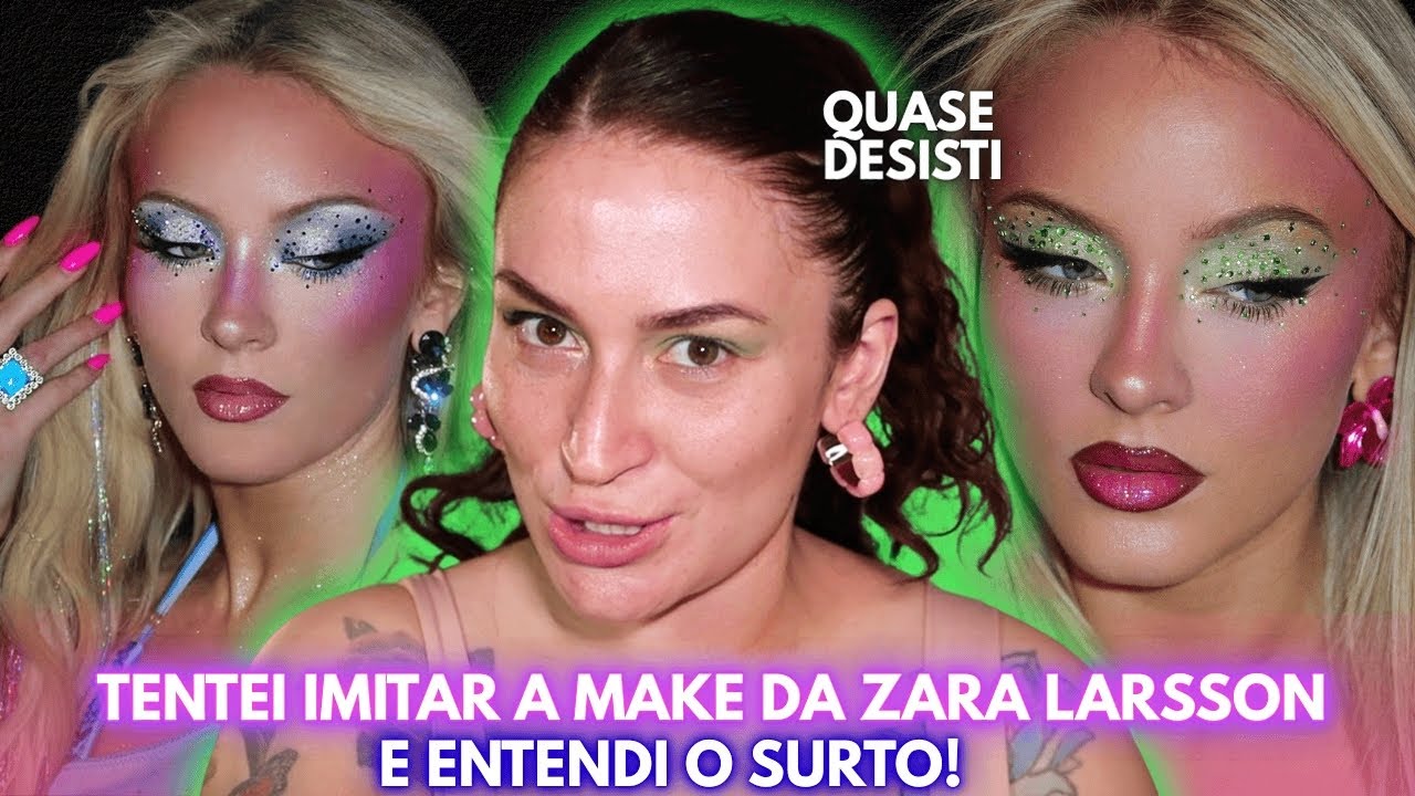TENTEI IMITAR A MAKE DA ZARA LARSSON - FOI CANSATIVO...