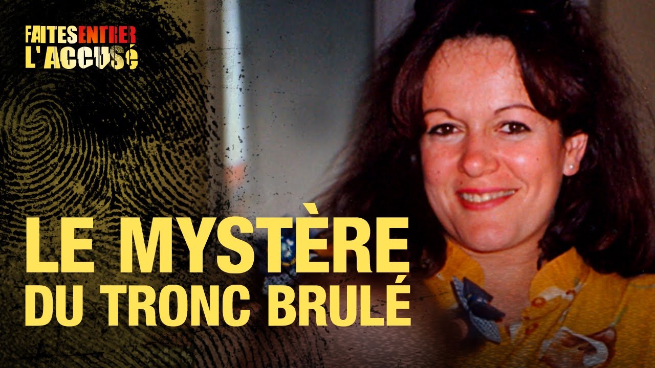 Faites Entrer l'Accus&eacute; : Florence F&eacute;derl&eacute;, le myst&egrave;re du tronc br&ucirc;l&eacute;