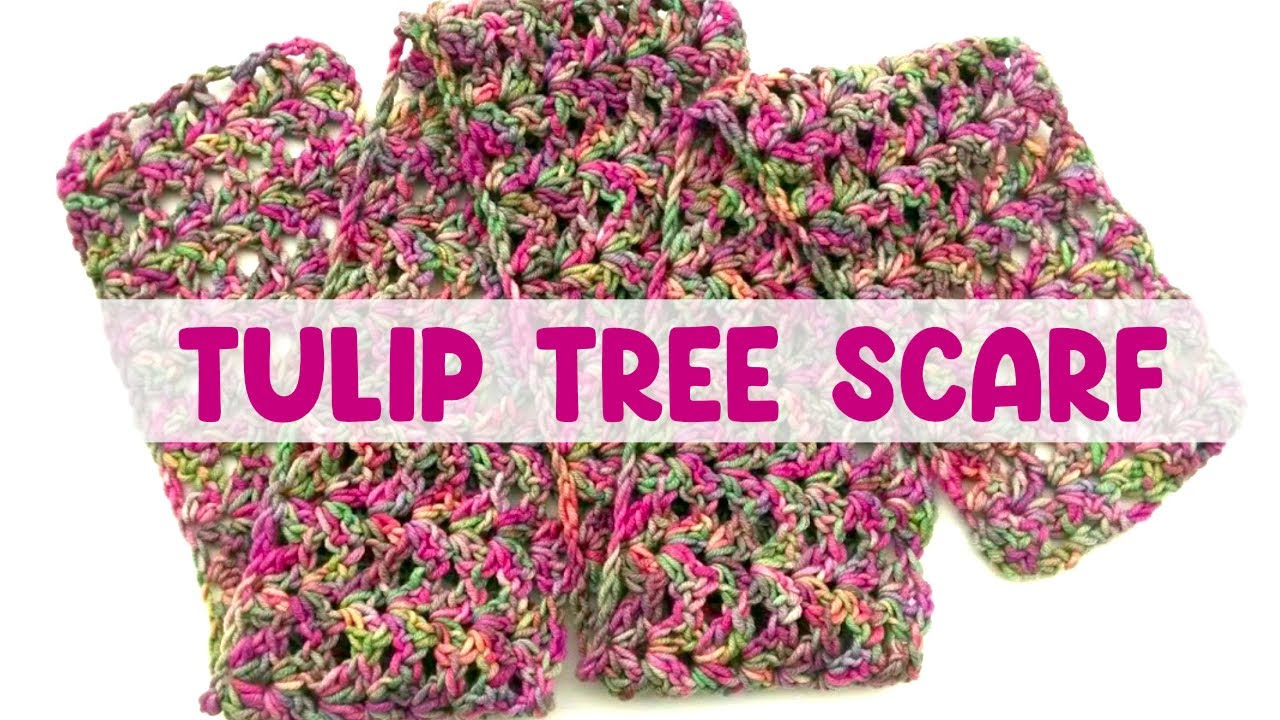How To Crochet the TulipTree Scarf