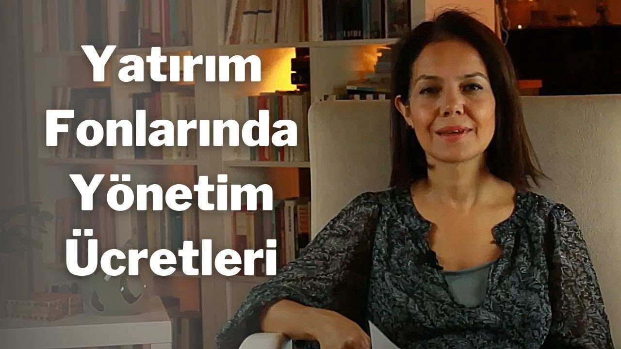 Yatırım Fonlarında Yönetim Ücretleri ve Vergiler I Serra Eren Sarıoğlu