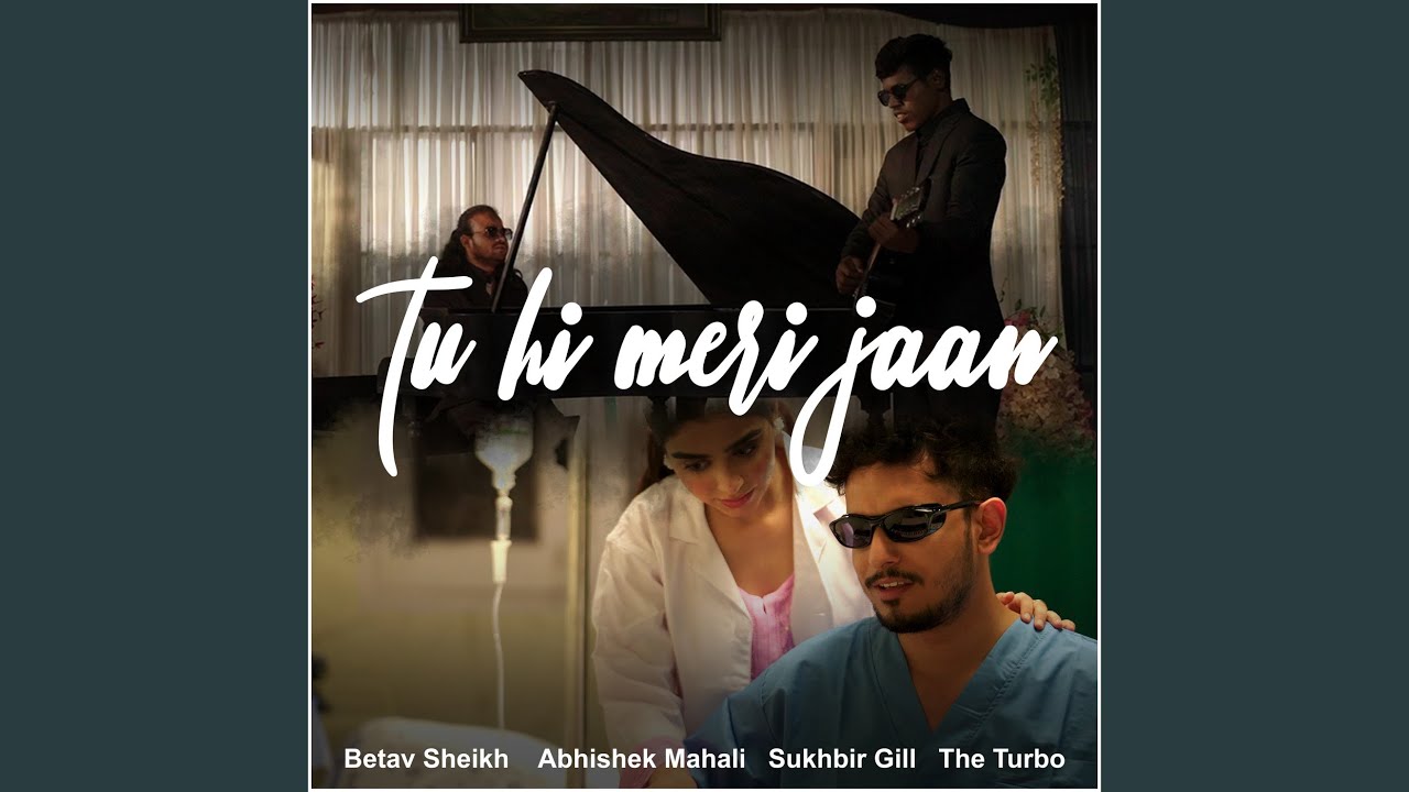 TU HI MERI JAAN