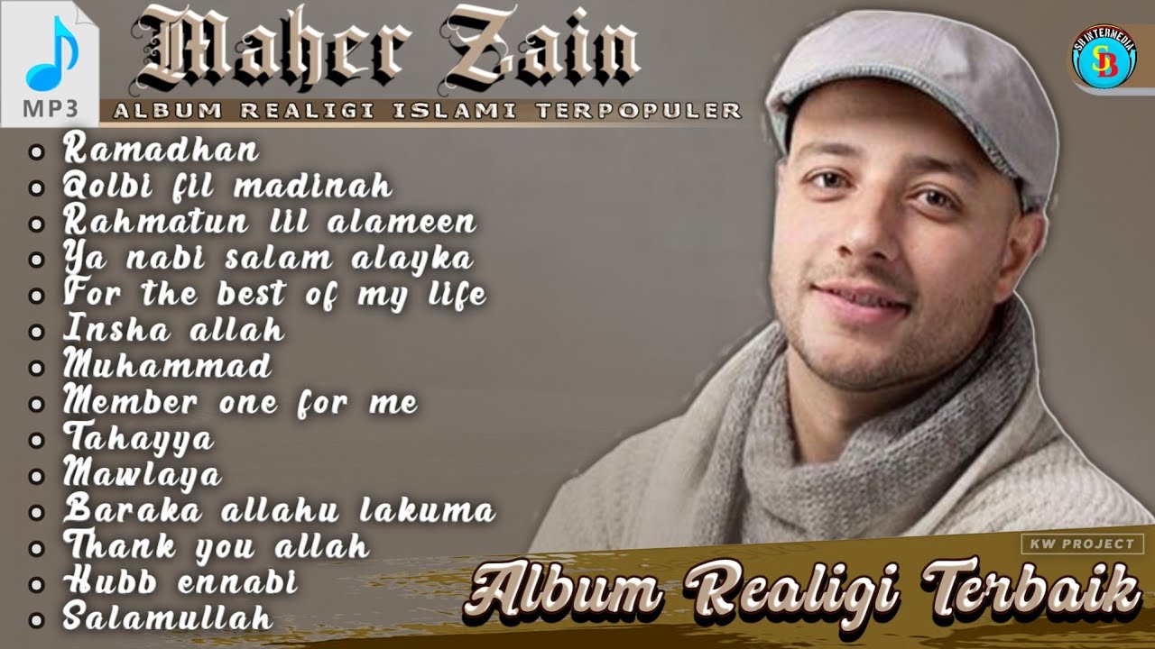 MAHER ZAIN FULL ALBUM RELIGI ISLAMI TOP REKOMENDASI TERBAIK