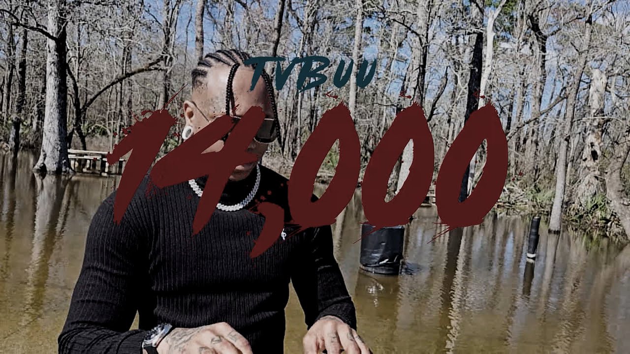TVBUU - 14,000 (OFFICIAL MUSIC VIDEO) Prod. Fles