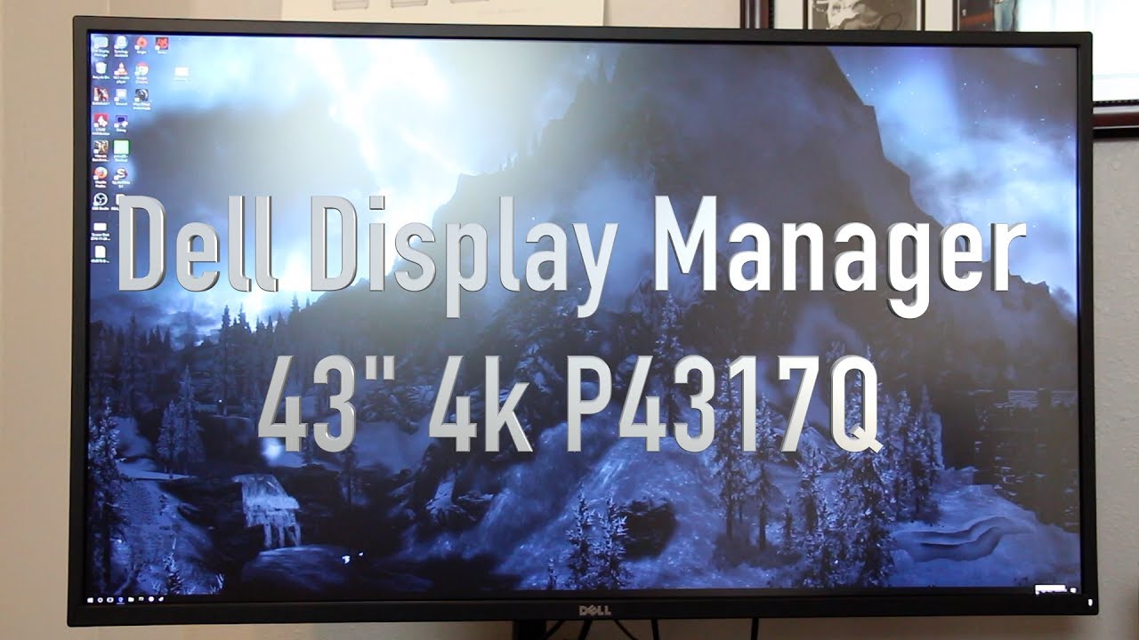 Dell Display Manager (DDM) Revue on 43