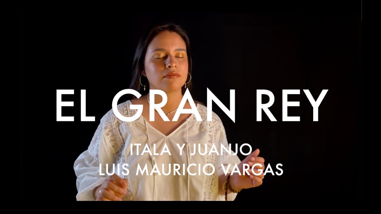 El Gran Rey - Itala y Juanjo - Luis Mauricio Vargas (O grande Rei)