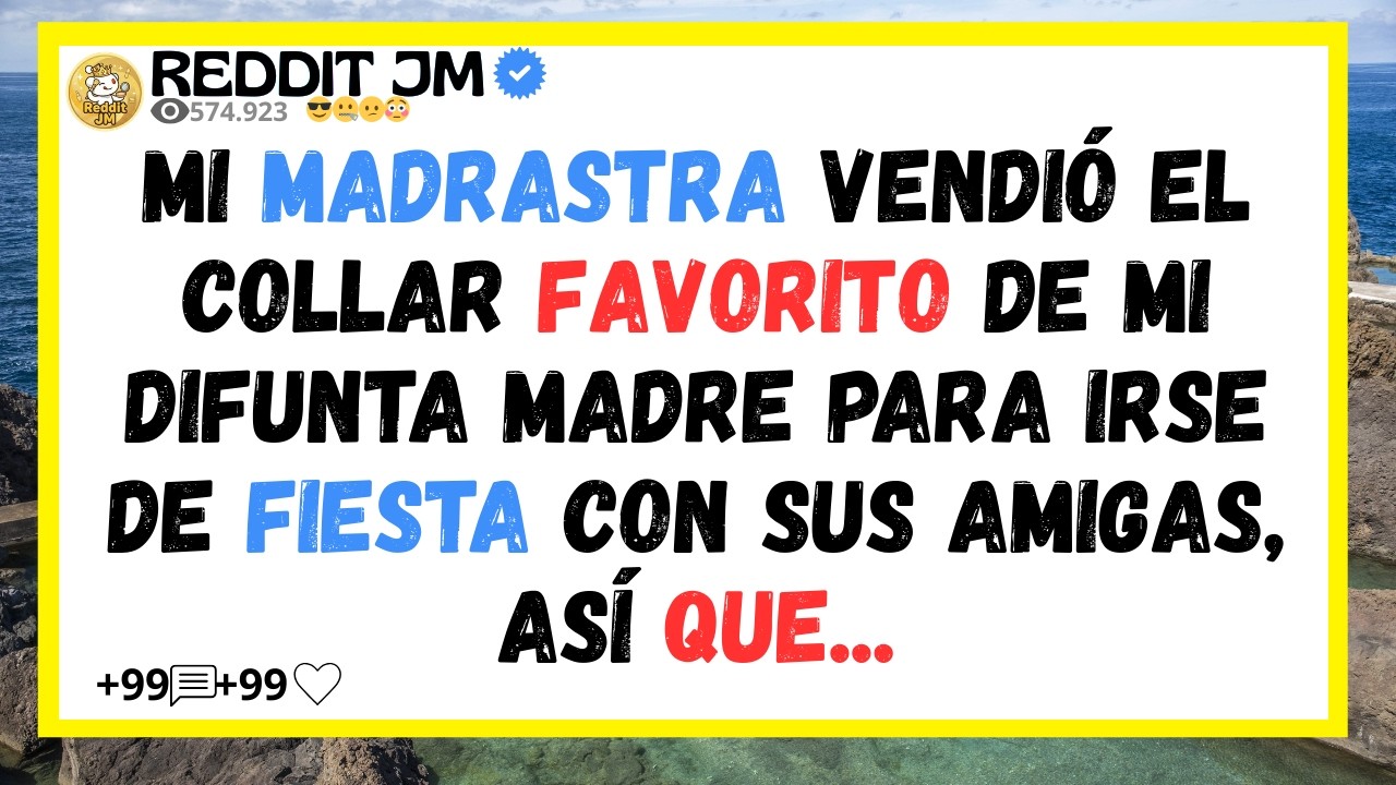 Mi madrastra vendió el collar favorito de mi difunta madre para irse de fiesta con sus amigas...