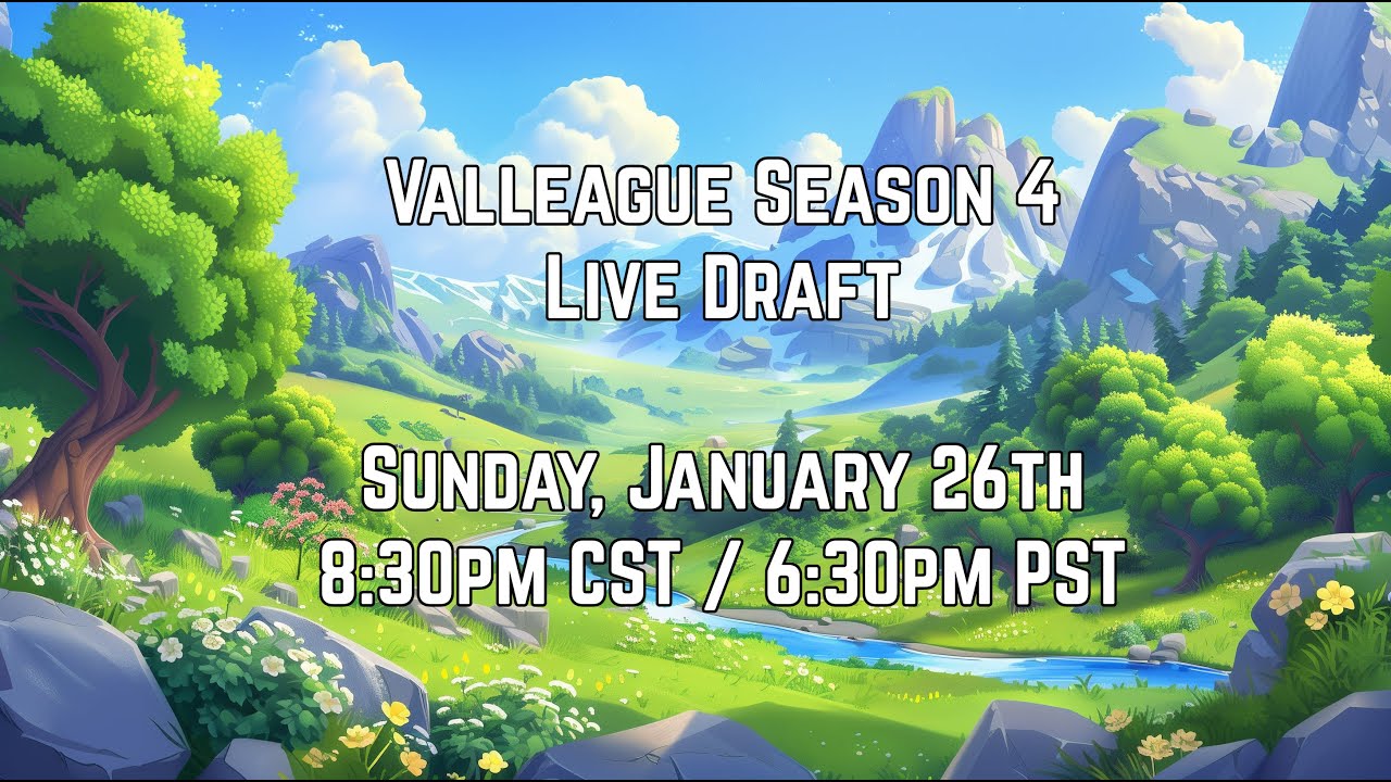 Valleague Draft - Season 4