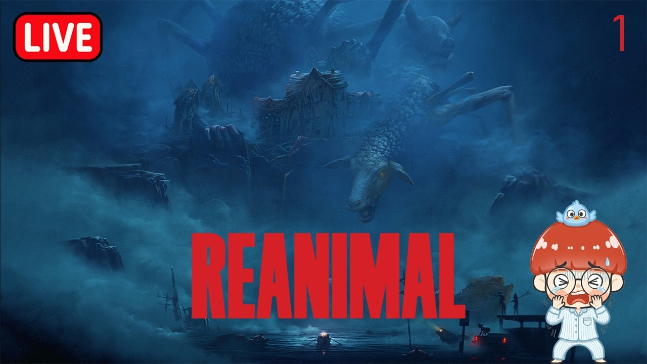 Reanimal | ผจญภัยในโลกสุดสะพรึง 1