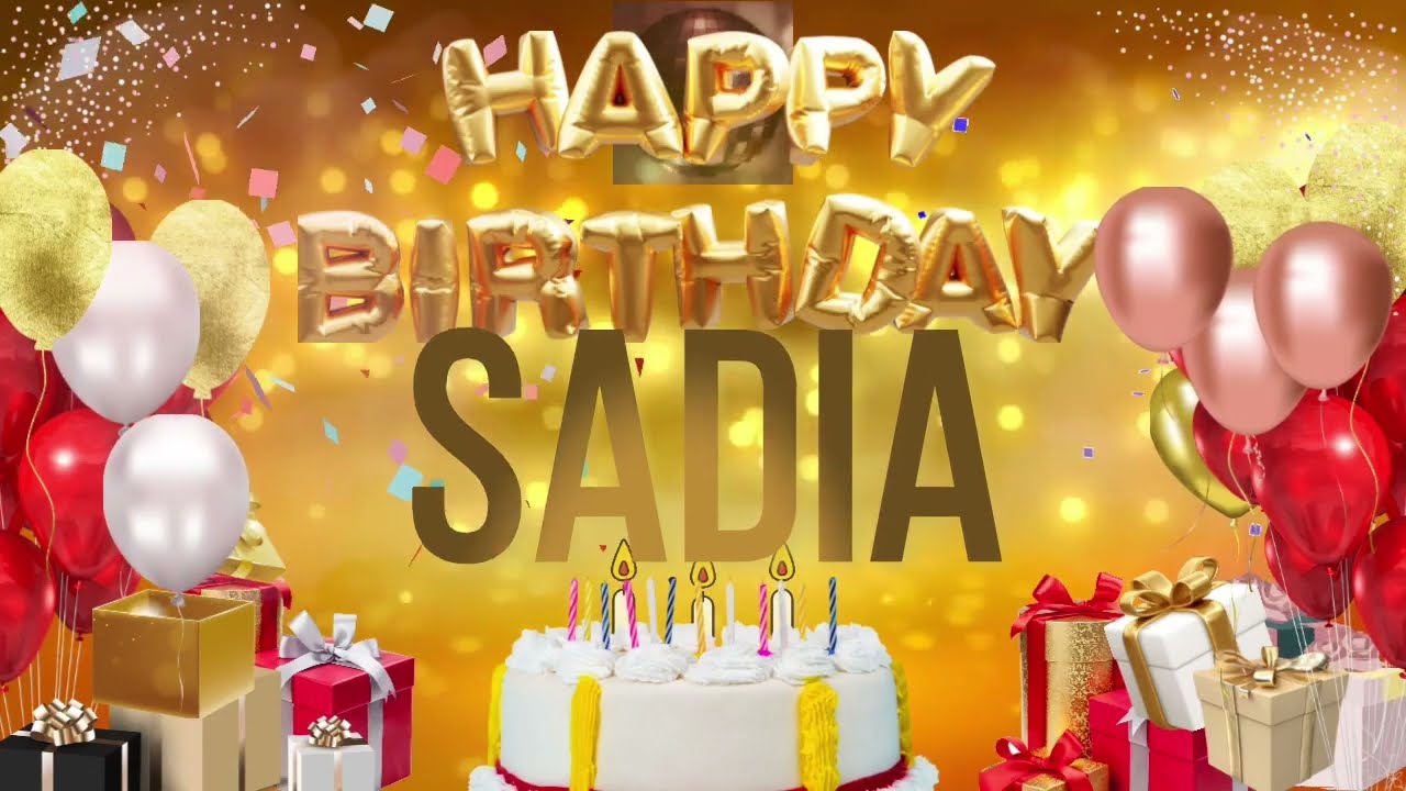 SADiA - Happy Birthday Sadia