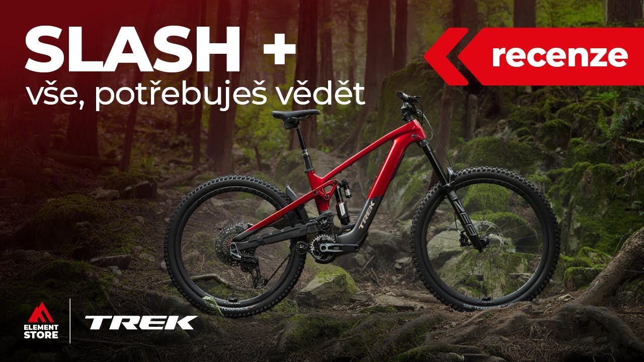 RECENZE: Trek SLASH +! A v&scaron;e, co potřebuje&scaron; vědět