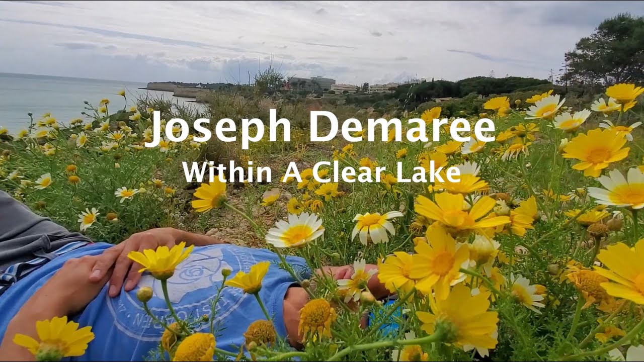 Within A Clear Lake by Joseph Demaree