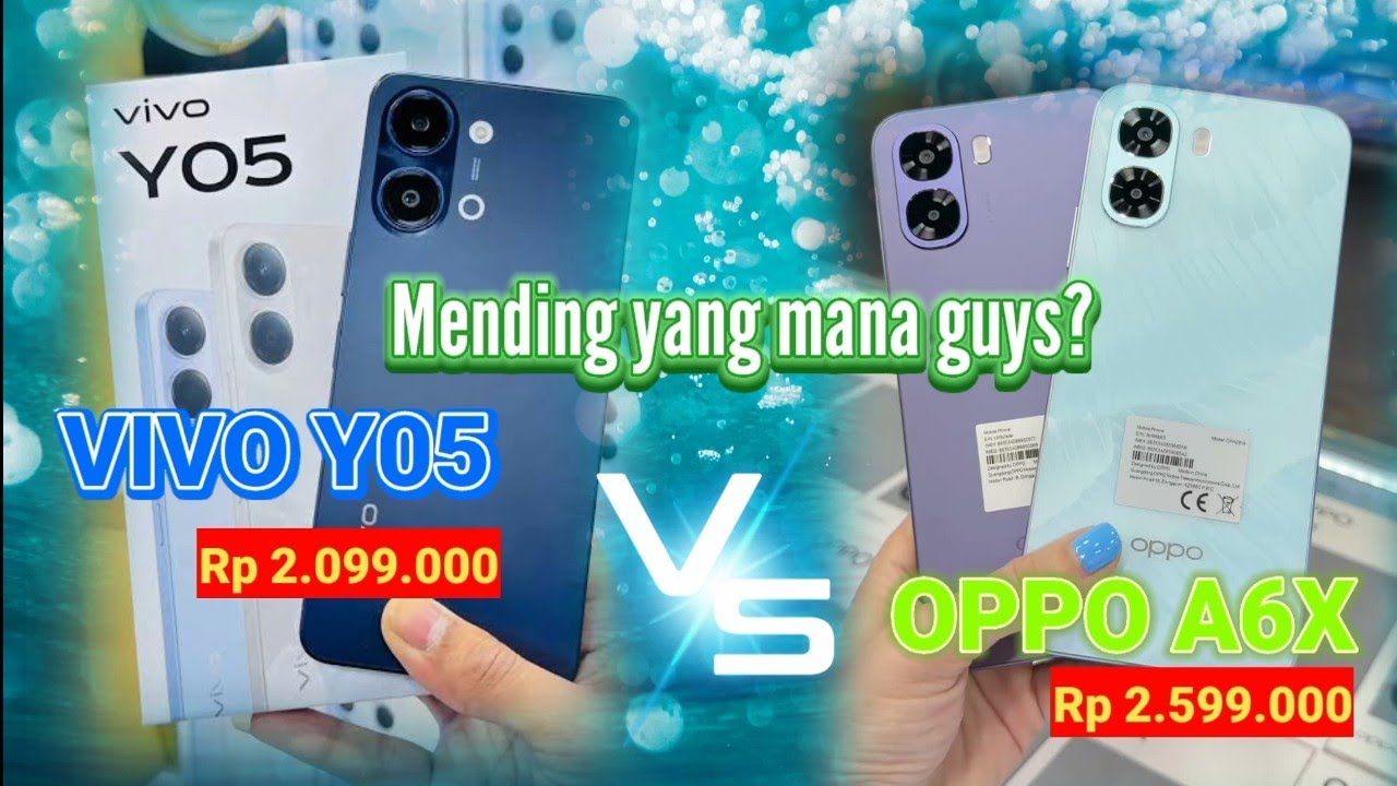 Perbandingan OPPO A6X vs VIVO Y05!! MENDING YANG MANA GUYS???? 