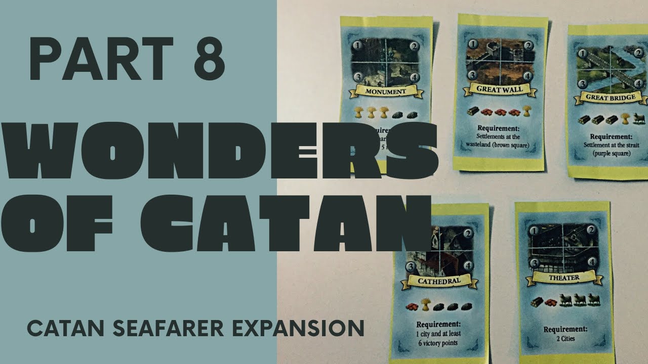 How to Play Wonders of Catan - Part 8 of the Seafarers Expansion