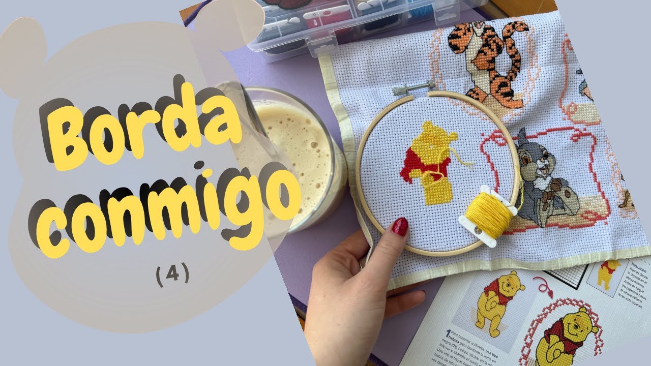 Borda Conmigo #4 | winnie the pooh y sus errores + os cuento dramitas | #crossstitch