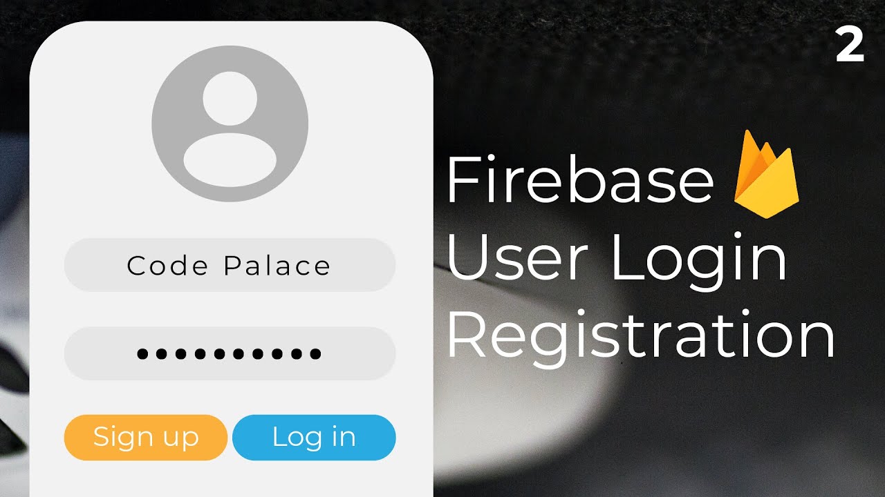 Firebase User Login/Registration in Android Studio Tutorial (Part 2/2)