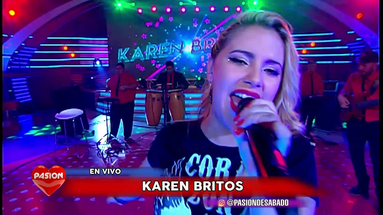 Dime si estoy loca   Te voy olvidar   Karen Britos en Pasion