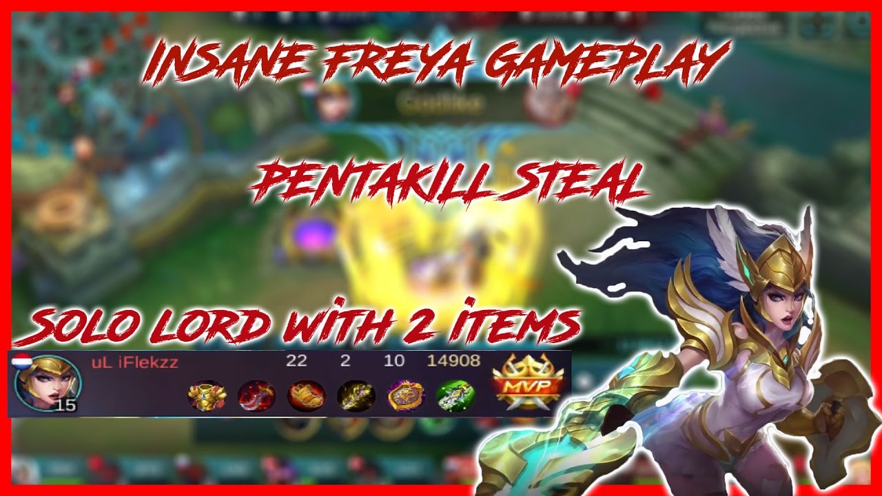 Mobile Legends: FREYA SOLO CARRY | PENTAKILL STEAL