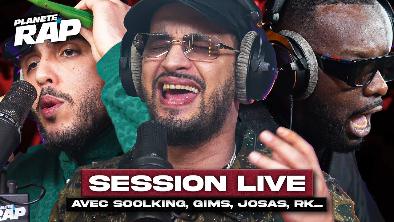 SESSION LIVE avec Soolking, Gims, RK, Josas & Inso Le Véritable ! #PlanèteRap