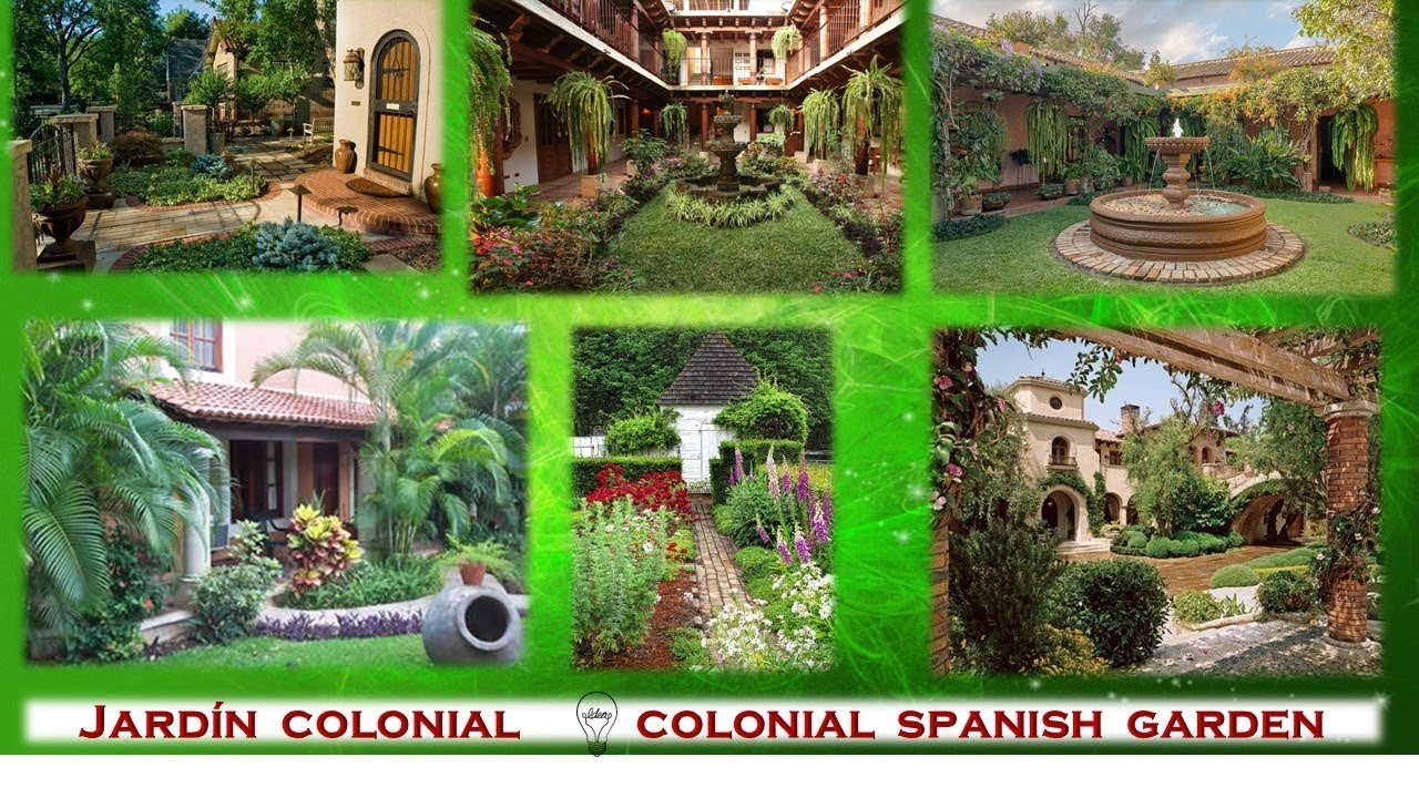 Jardin colonial 💐 🌹 COLONIAL spanish GARDEN
