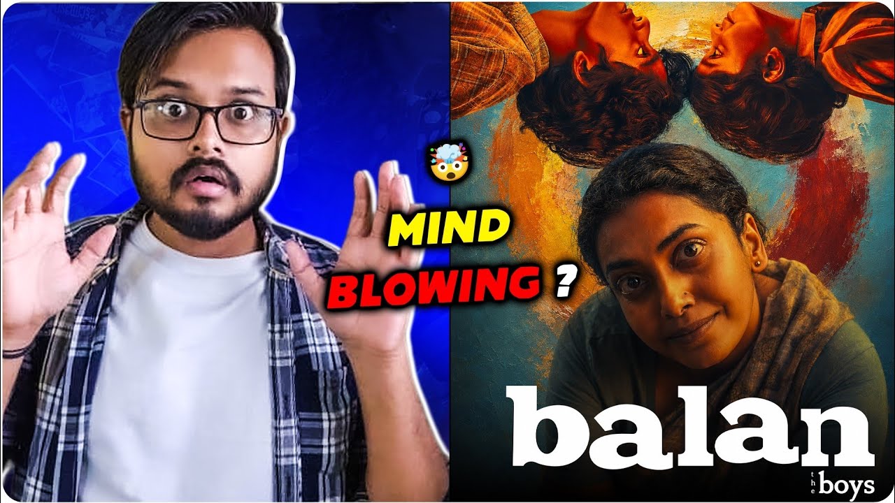 Balan : The Boy - Movie Review In Hindi🤯