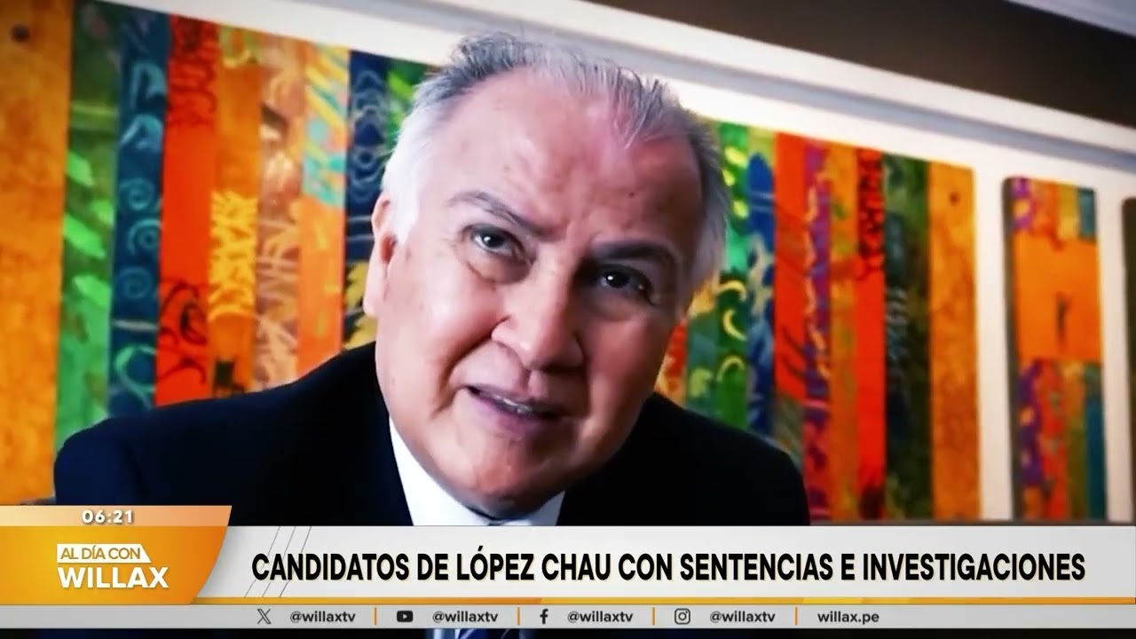 Al Día con Willax - FEB 03 - 2/5- CANDIDATOS DE LÓPEZ CHAU CON SENTENCIAS E INVESTIGACIONES | Willax