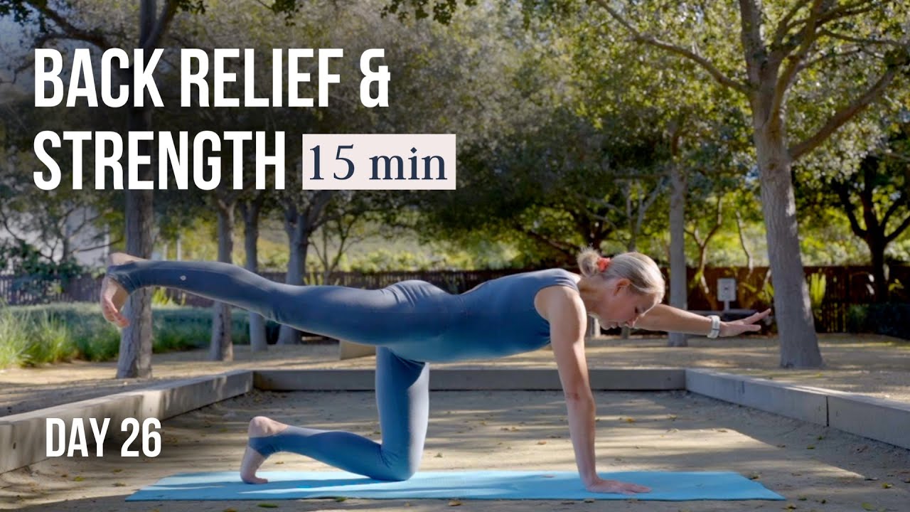 BACK RELIEF IN 15 MIN — Simple Strength Routine