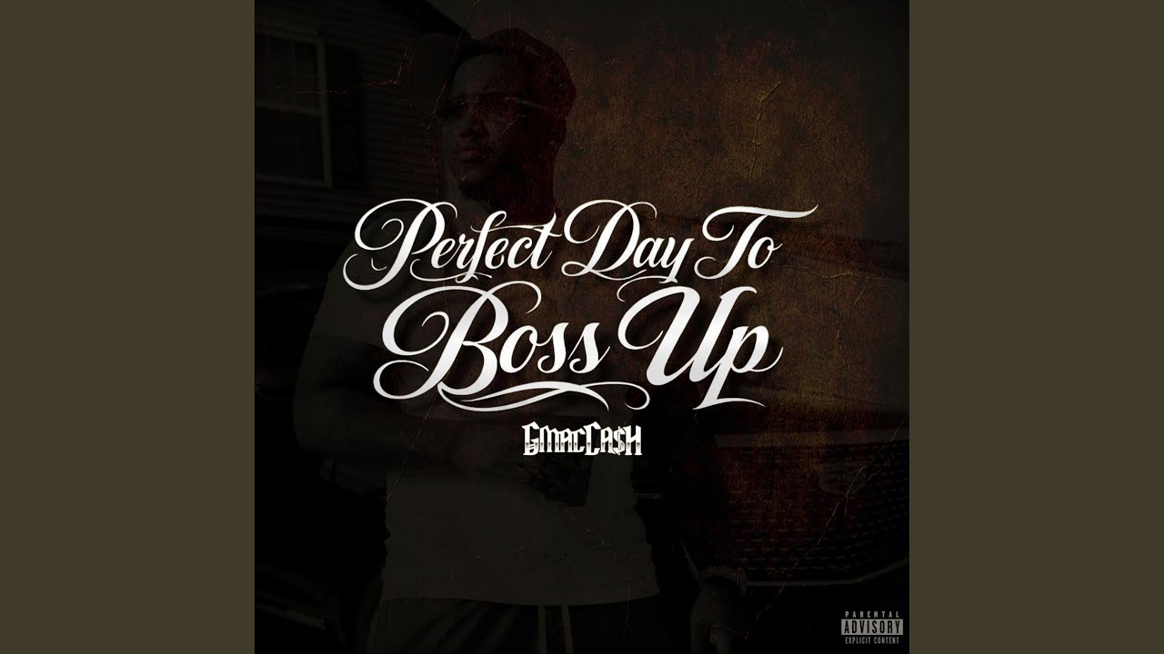 Perfect Day To Boss Up