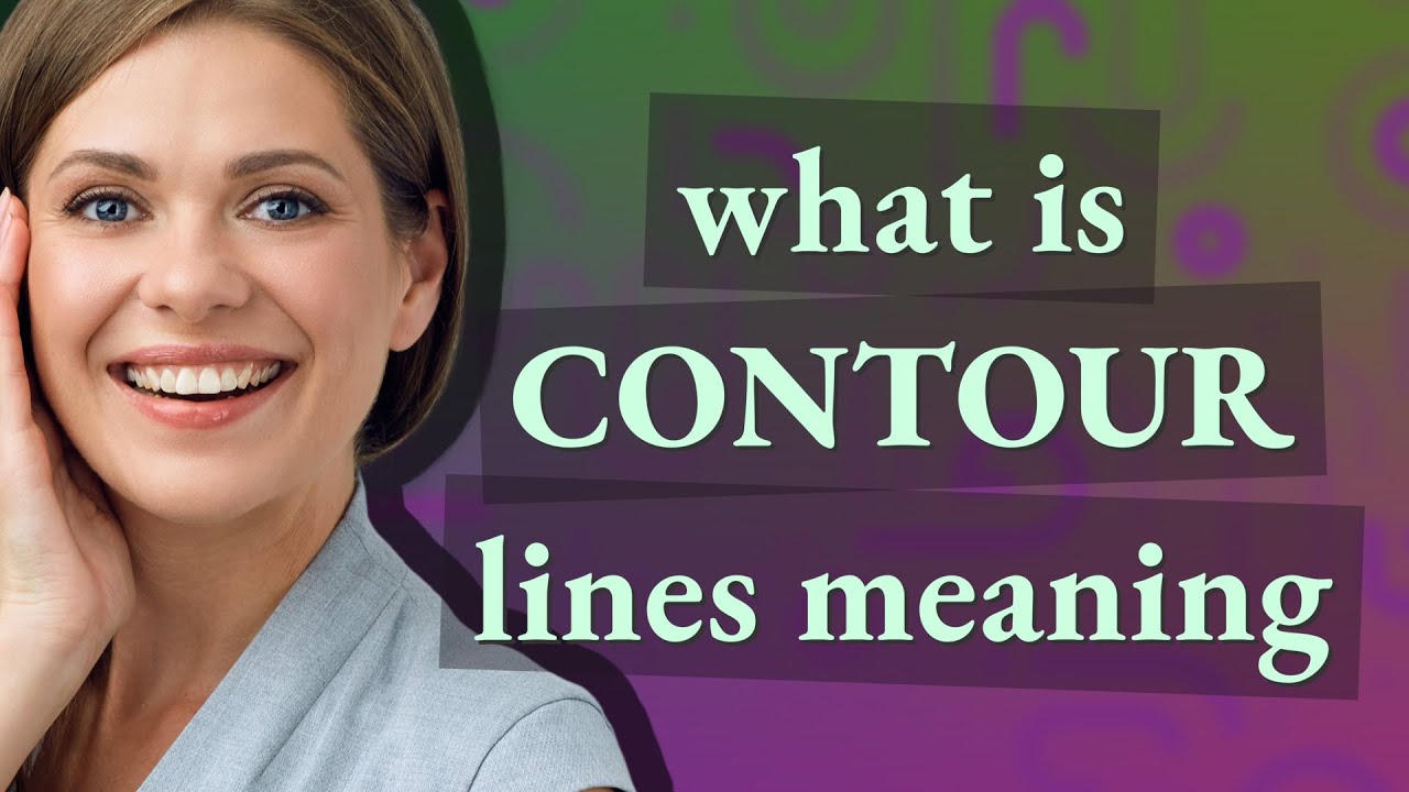 Contour lines | meaning of Contour lines