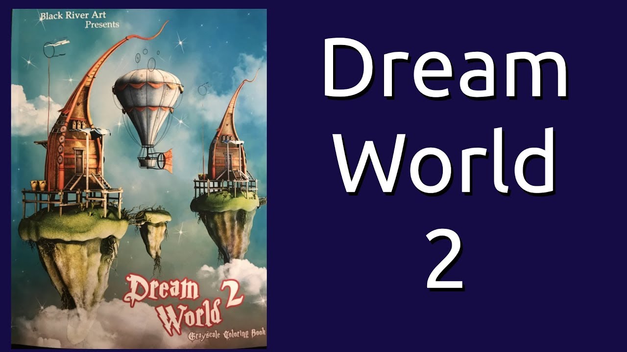 Coloring Book Flip Through: Dream World 2 Grayscale Coloring Book