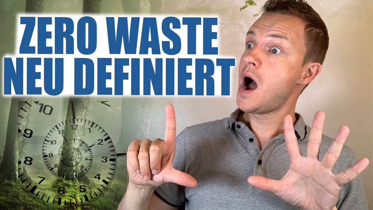 Zero Waste diese 7 Verschwendungsarten kennst du noch nicht!