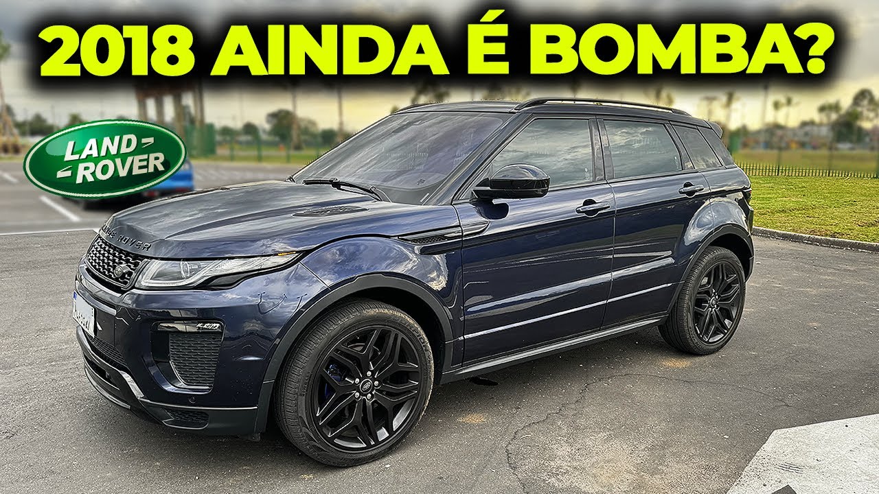 VOLTEI PARA LAND ROVER! EVOQUE 2018 HSE É BOMBA? OPINIÃO DO DONO 1 ANO DE USO! MANUTENÇÃO CARA?