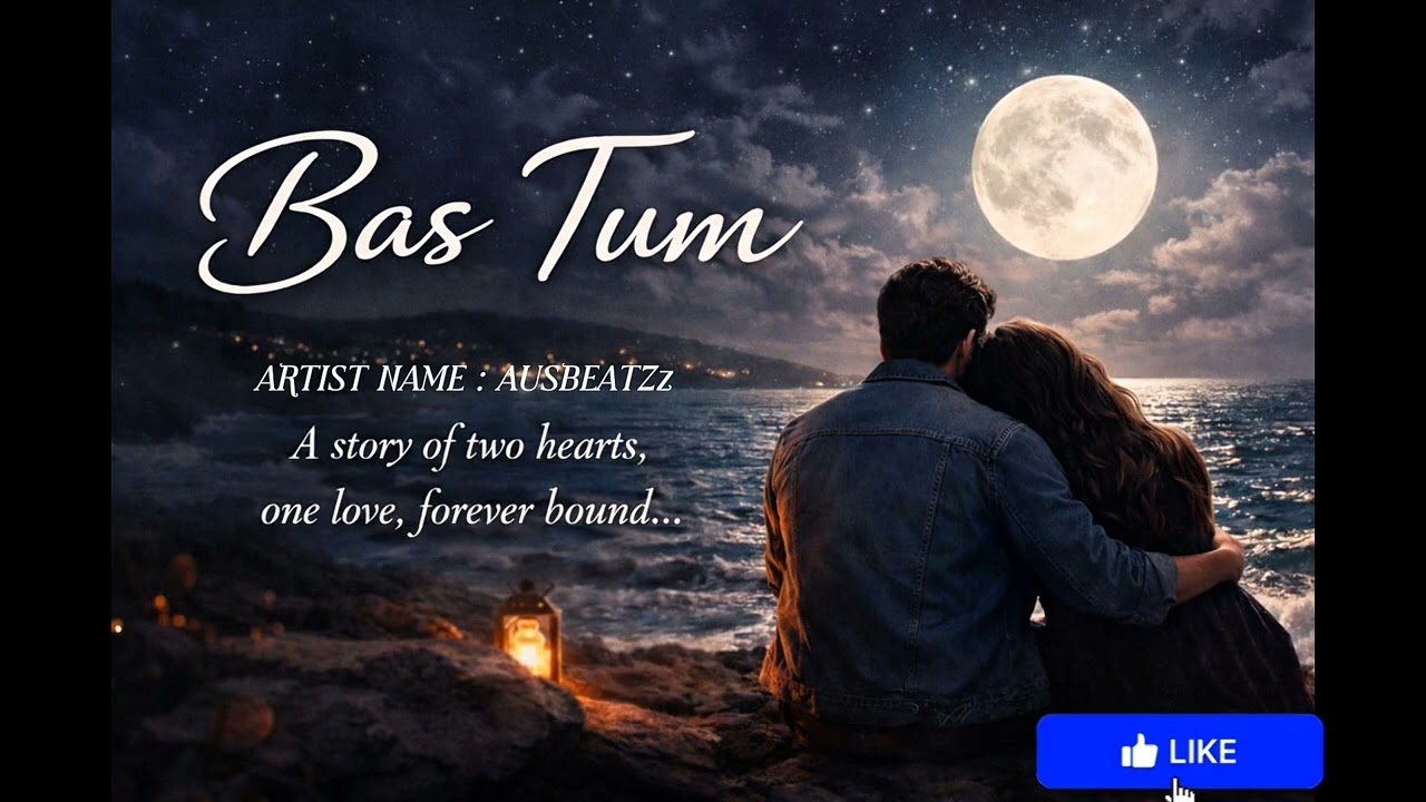 Bas Tum Hi  Ausbeatzz | Romantic Hindi Urdu Song