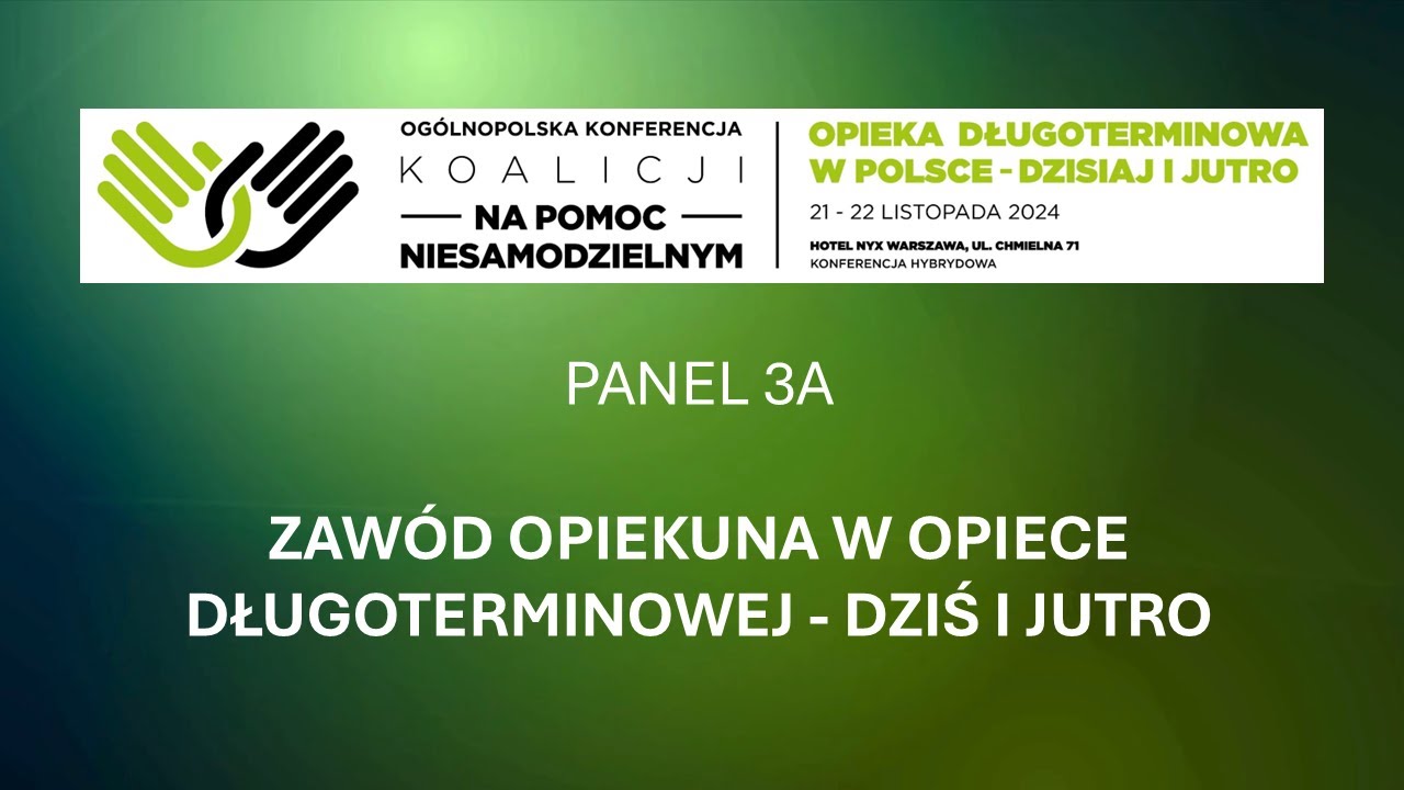 ZAWÓD OPIEKUNA W OPIECE DŁUGOTERMINOWEJ - DZIŚ I JUTRO