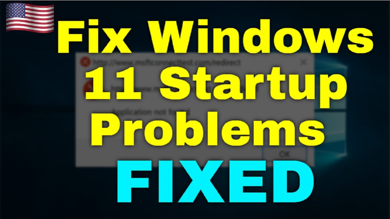 How to Fix Windows 11 Startup Problems
