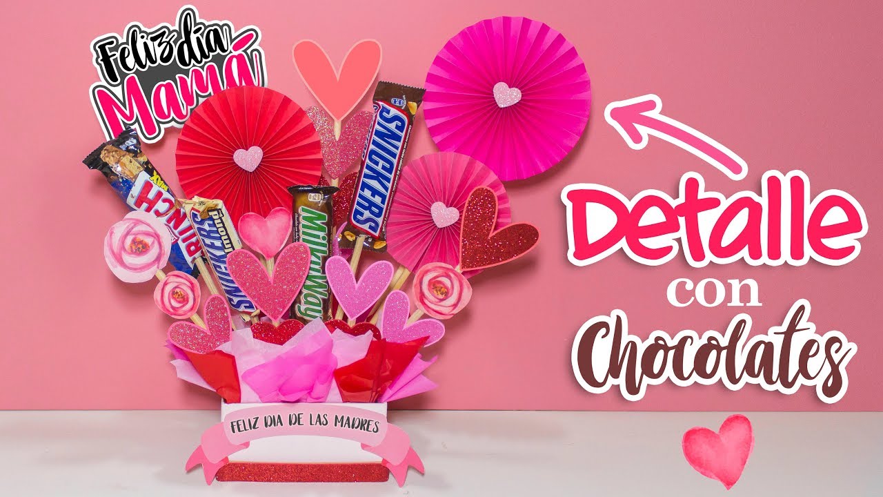 DIY: ARREGLO con CHOCOLATES - DÍA DE LAS MADRES