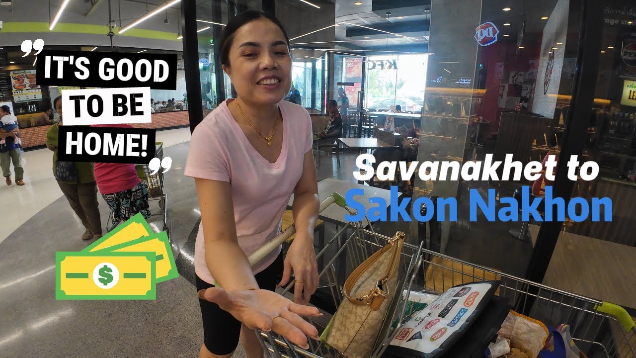 It's good to be back home. Savanakhet to Sakon Nakhon.