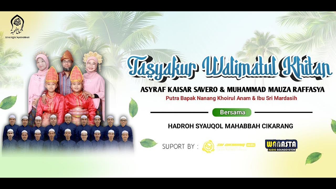 🔴LIVE! TASYAKUR WALIMATUL KHITAN || ASYRAF KAISAR SAVERO & MUHAMMAD SAVERO RAFFASYA || PERUM GCC