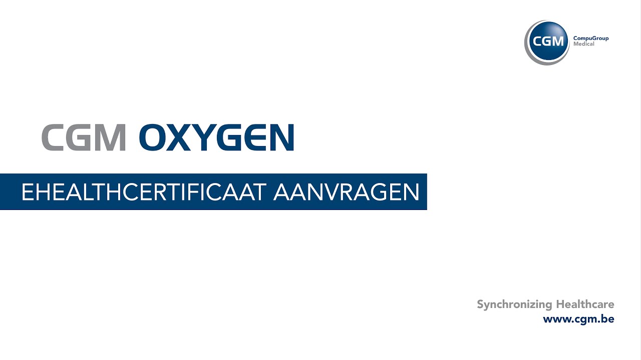 CGM Oxygen: Hoe maakt u eenvoudig een eHealthcertificaat aan