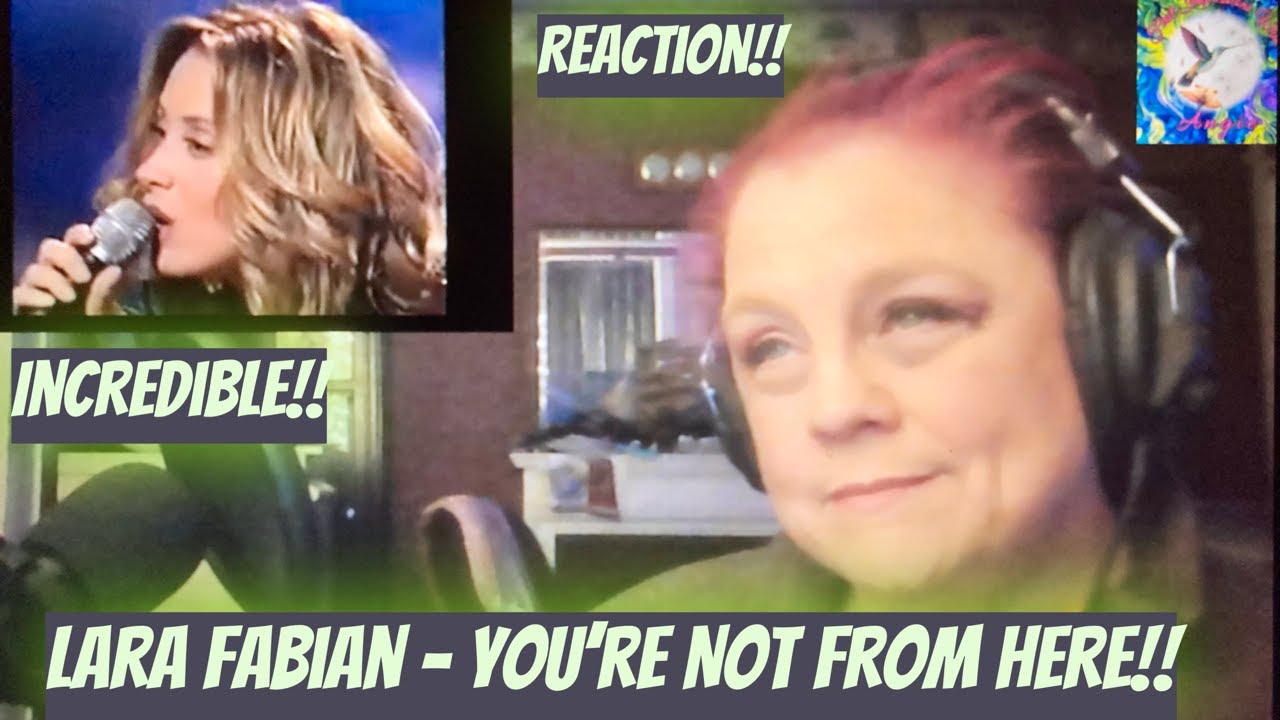 Lara Fabian - You're Not From Here!! LIVE From Lara With Love 2000! Reaction!!