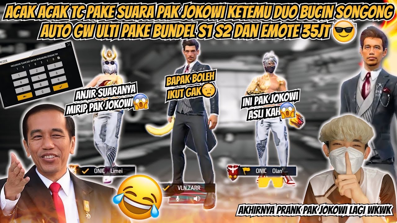 ACAK ACAK TC PAKE SUARA PAK JOKOWI KETEMU DUO BUCIN SONGONG GW ULTI PAKE BUNDEL S1 S2 & EMOTE 35 JT😎